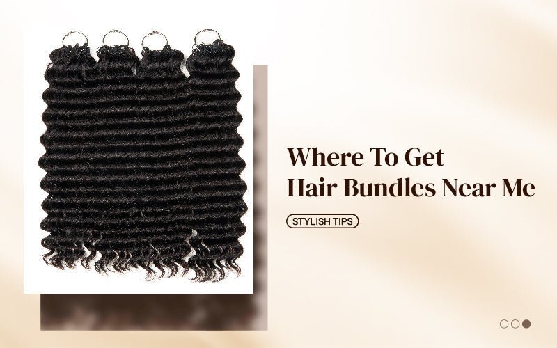Where To Get Hair Bundles Near Me - newmiss hair